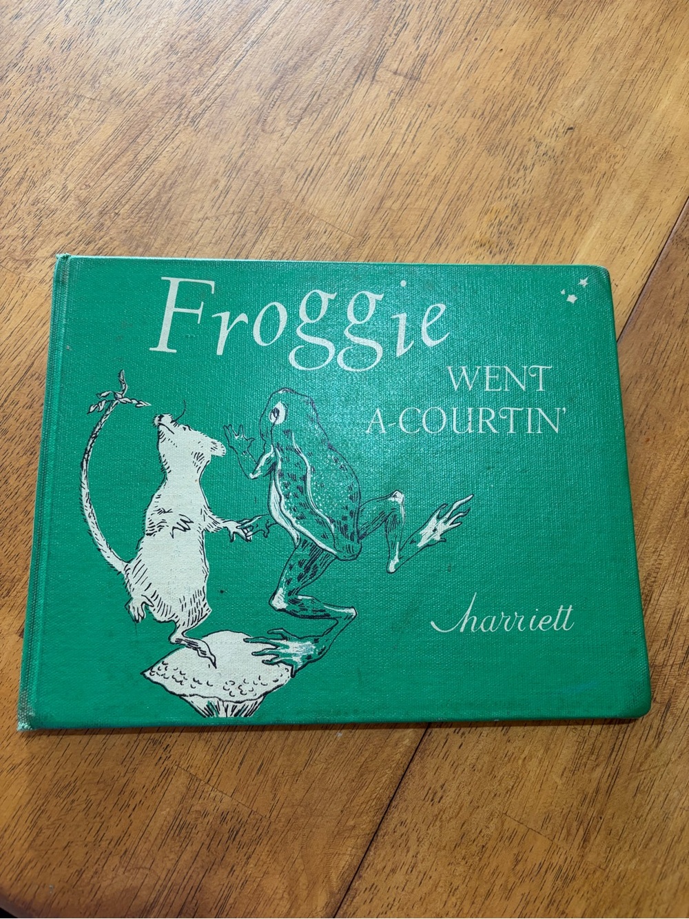 Froggie  Went A-Courtin 1967 Green Hardcover By Harriett Collectible Children’s